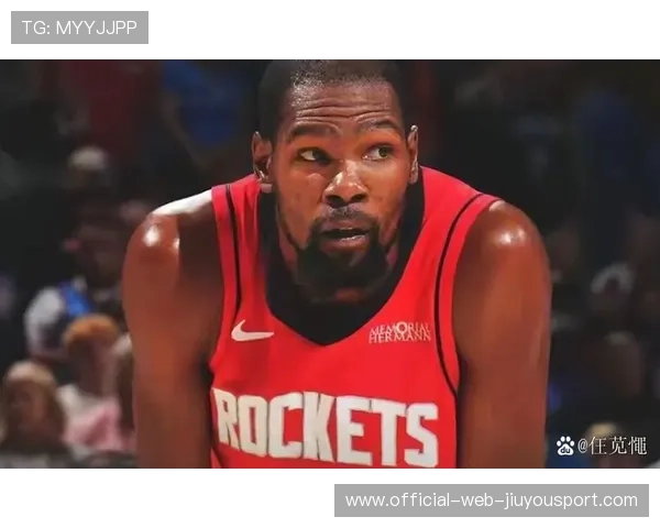 杜兰特即将续约火箭?合同金额曝光,杜兰特对火箭到底受的什么伤